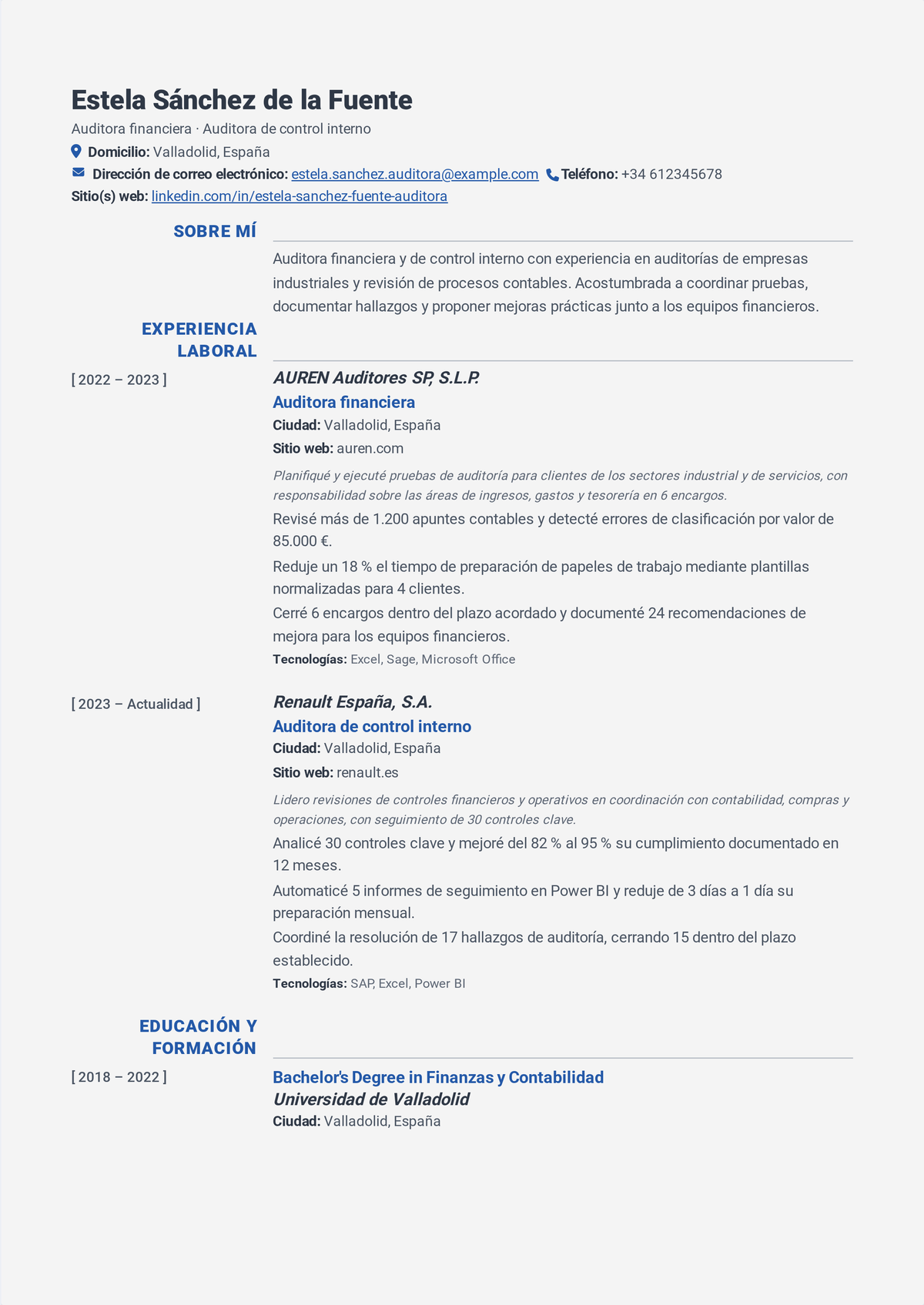 Ejemplo de currículum de auditor: el currículum de un auditor de media carrera que muestra planificación y ejecución de auditorías, pruebas de controles internos, documentación de papeles de trabajo y debilidades de control subsanadas.