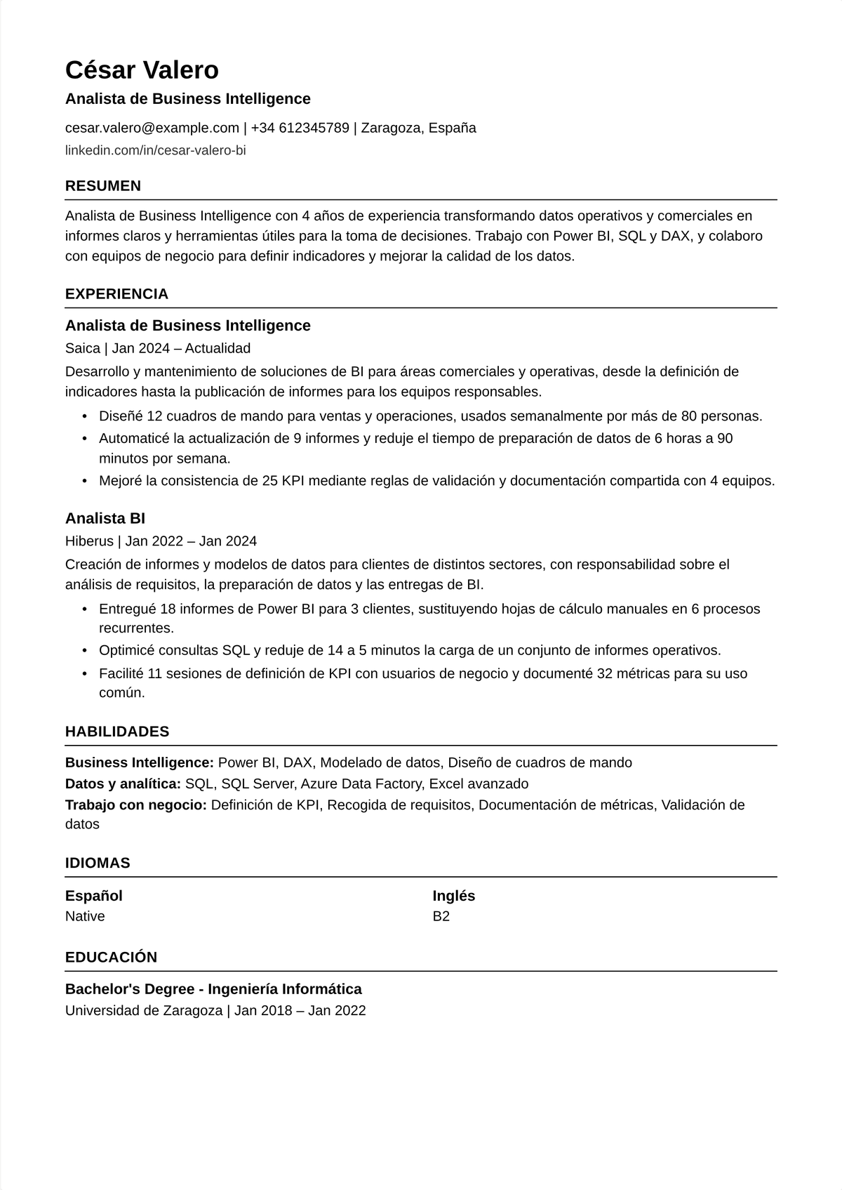 Ejemplo de currículum de analista de business intelligence: el currículum de un analista de BI que muestra Tableau y Power BI sobre un almacén de datos, modelos de datos, cuadros de mando de autoservicio y horas de informes manuales ahorradas.