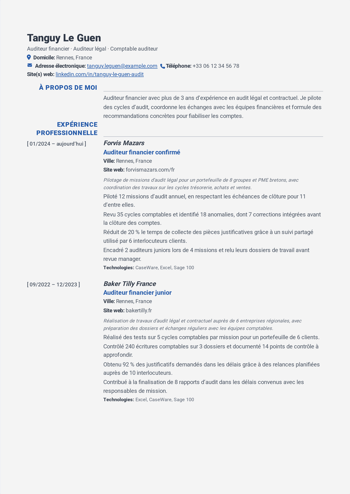 Exemple de CV d'auditeur : le CV d'un auditeur de mi-carrière montrant la planification et l'exécution de missions, le test des contrôles internes, la documentation des dossiers de travail, et des faiblesses de contrôle corrigées.