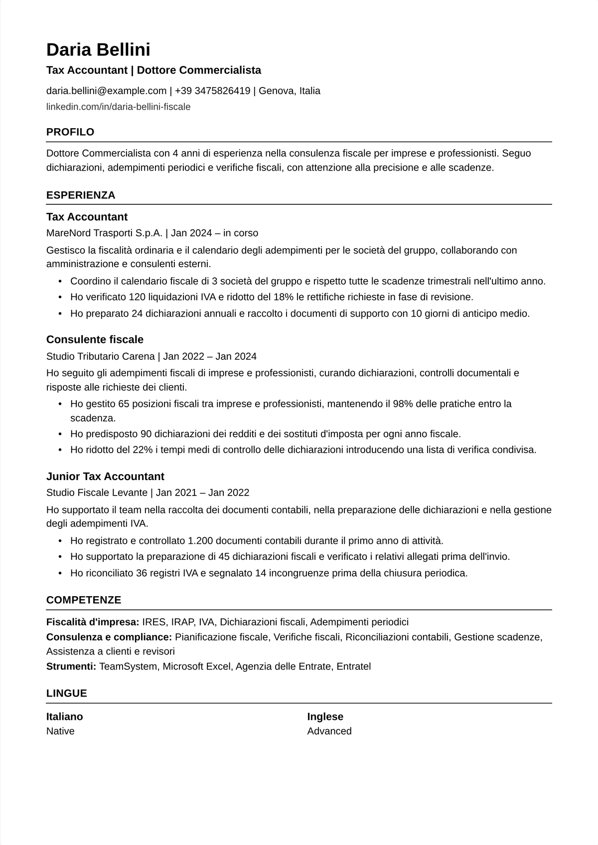 Esempio di curriculum per contabile fiscale: il curriculum di un contabile fiscale a metà carriera che mostra dichiarazioni preparate per diversi tipi di soggetti, ricerca fiscale, scadenze rispettate e imposte risparmiate per i clienti.