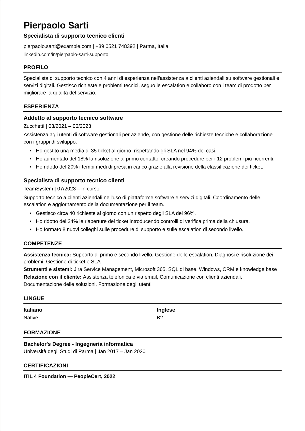 Esempio di curriculum per specialista del supporto tecnico: un curriculum di supporto tecnico a metà carriera che mostra profondità nella risoluzione dei problemi, contributi alla knowledge base, escalation pulite e CSAT sui ticket tecnici.