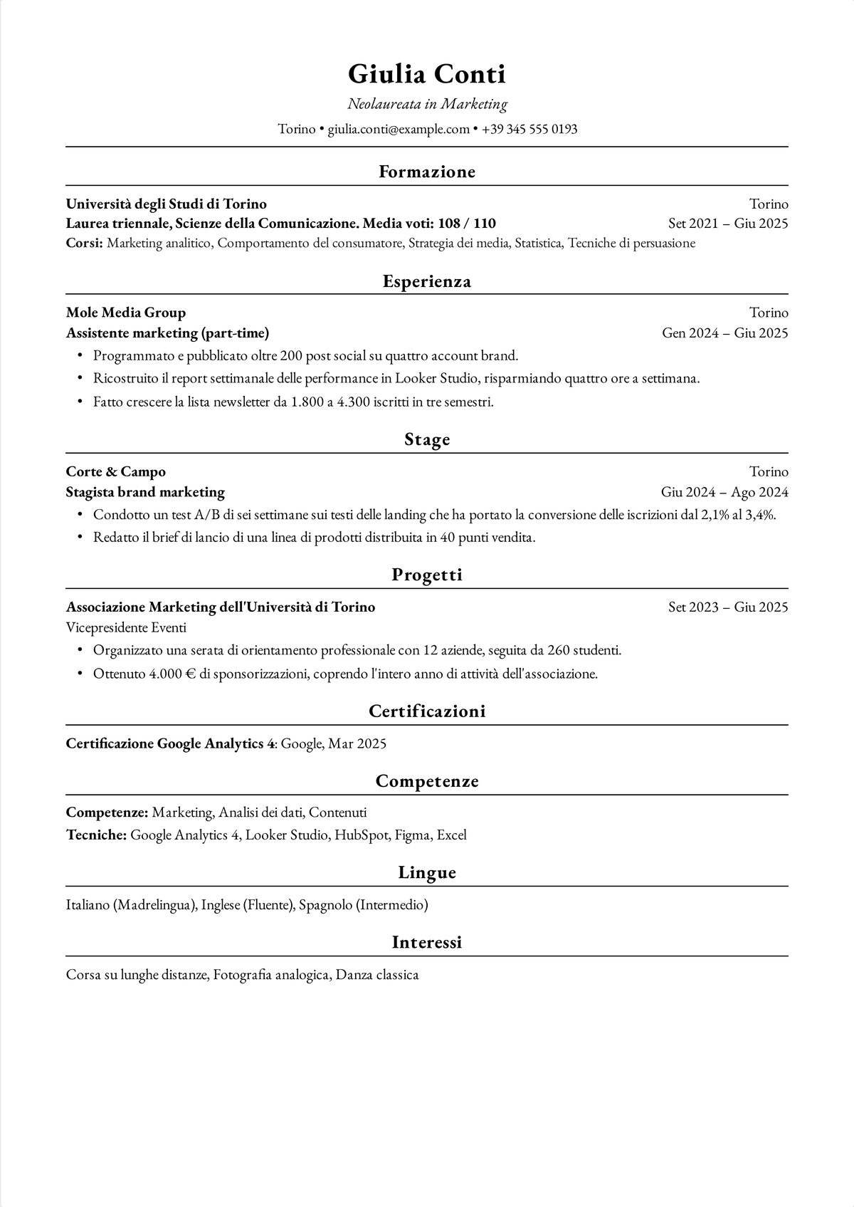 Esempio di curriculum in formato Harvard per una neolaureata: un curriculum di una pagina di una laureata in marketing con la formazione in alto, un ruolo di marketing part-time, uno stage e una carica in un'associazione studentesca.