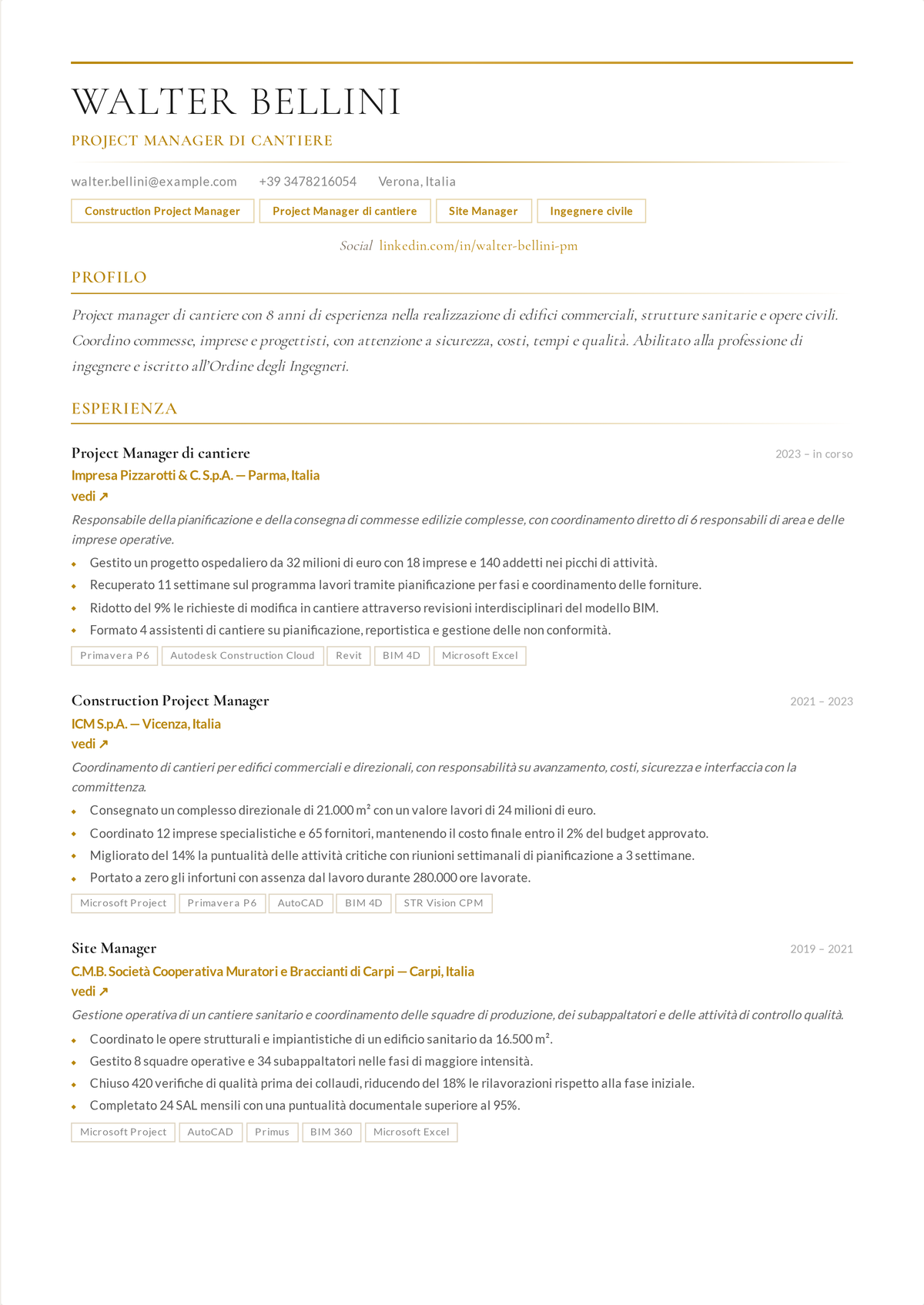 Esempio di curriculum per project manager edile: il curriculum di un PM edile senior che mostra progetti costruiti per valore e metratura, controllo di budget e pianificazione, coordinamento dei subappaltatori e un forte record di sicurezza.