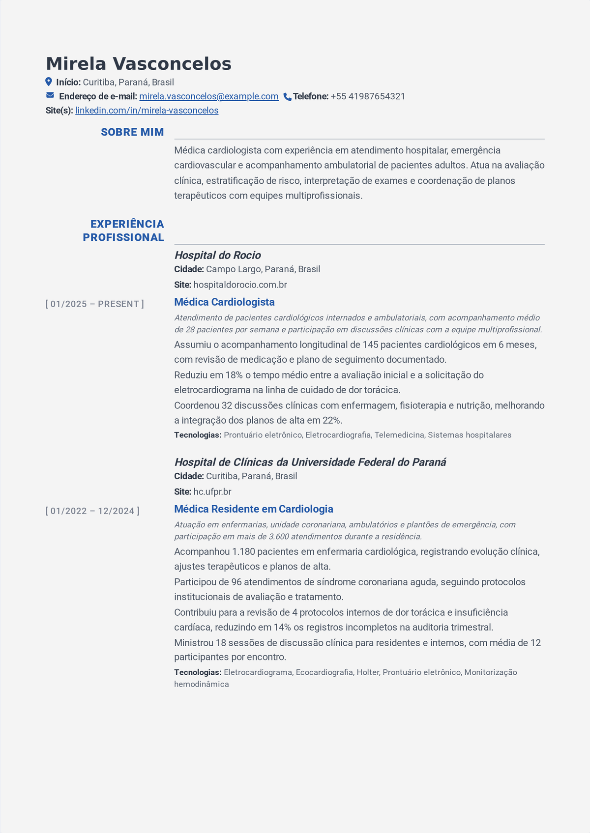 Exemplo de currículo de fellow de cardiologia: CV de um médico em formação de subespecialidade mostrando a certificação do conselho em clínica médica, um fellowship de cardiologia, registros de procedimentos e pesquisa.