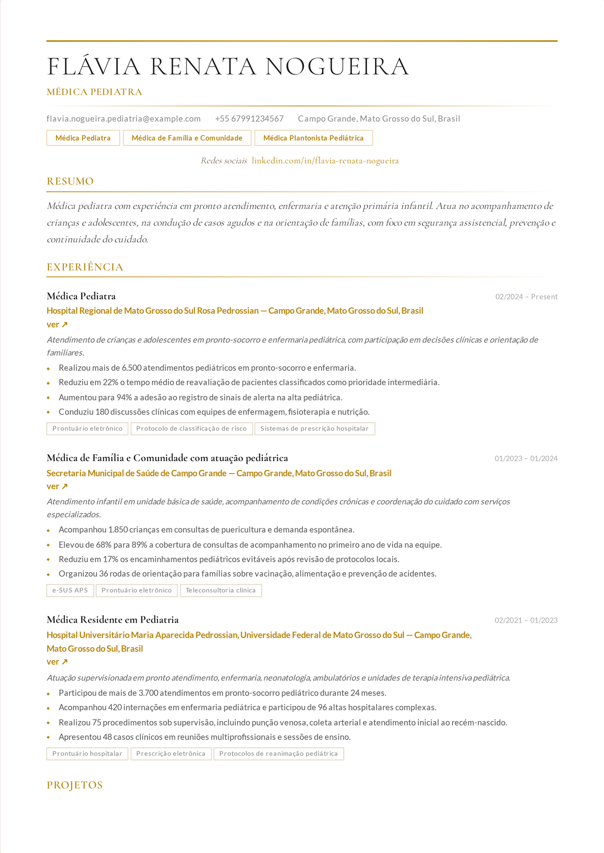 Exemplo de currículo de pediatra: currículo de um pediatra encabeçado pela certificação do ABP, por métricas de puericultura e vacinação e pela triagem do desenvolvimento.
